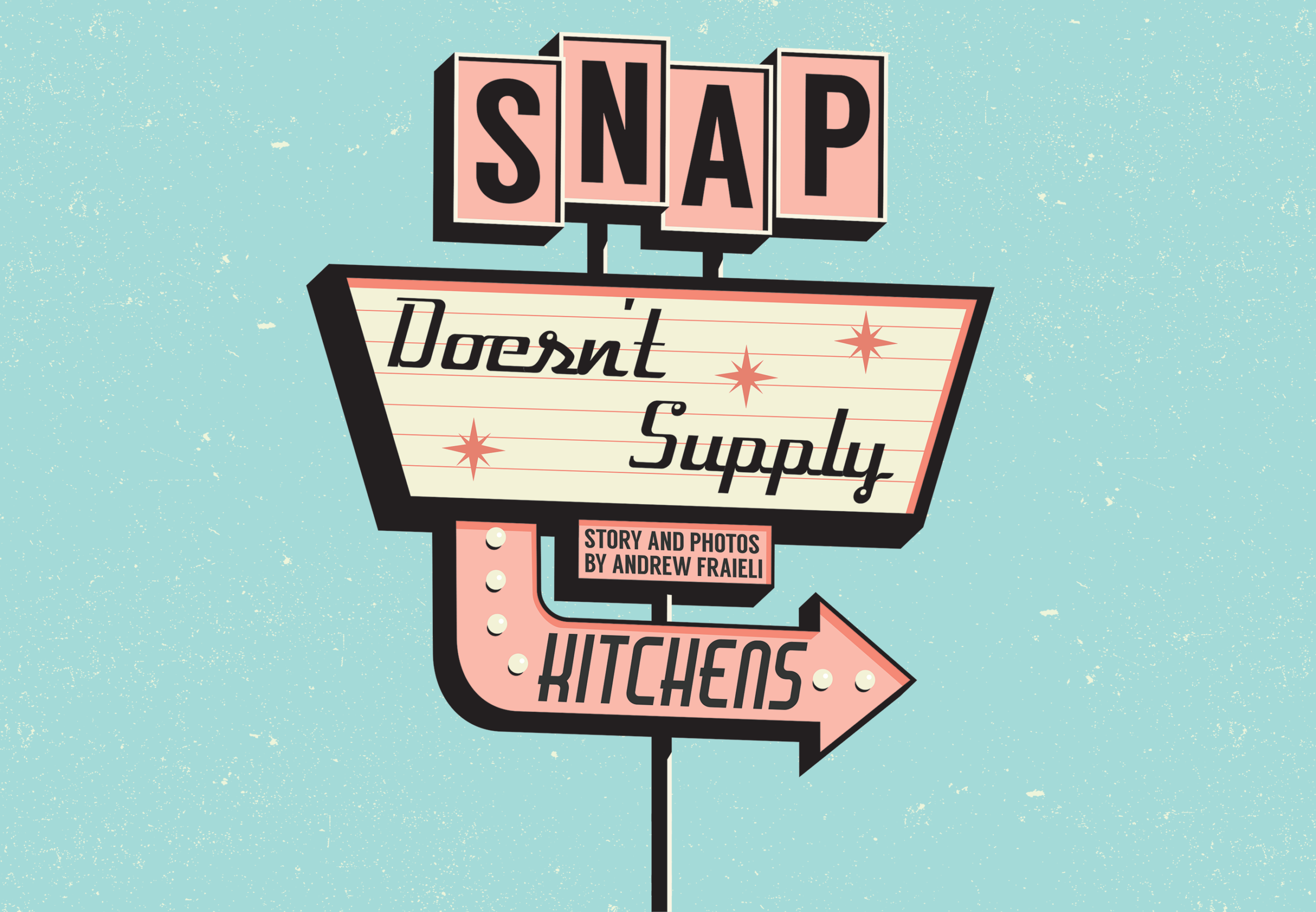 SNAP Doesn’t Supply Kitchens